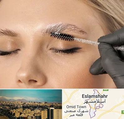 آموزش لیفت و لمینت مژه و ابرو در اسلامشهر