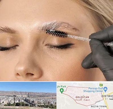 آموزش لیفت و لمینت مژه و ابرو در شهرک گلستان شیراز