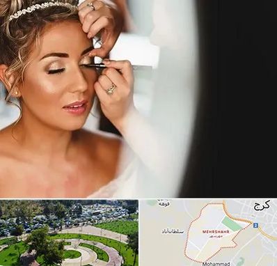 آموزش گریم عروس در مهرشهر کرج 