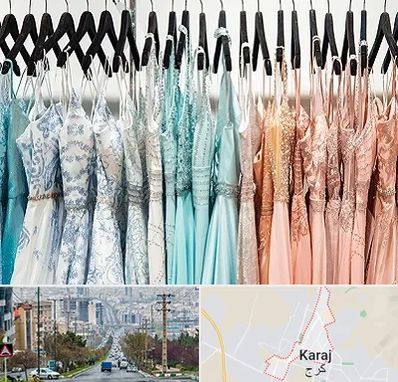 فروشگاه لباس مجلسی دخترانه در گوهردشت کرج 