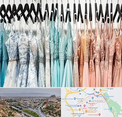 فروشگاه لباس مجلسی دخترانه در معالی آباد شیراز