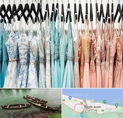 فروشگاه لباس مجلسی دخترانه در بندر انزلی
