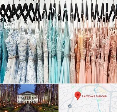 فروشگاه لباس مجلسی دخترانه در باغ فردوس