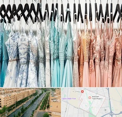 فروشگاه لباس مجلسی دخترانه در فاز سه اندیشه
