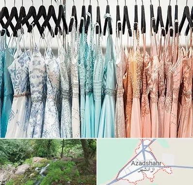 فروشگاه لباس مجلسی دخترانه در آزادشهر
