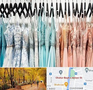 فروشگاه لباس مجلسی دخترانه در چهارباغ اصفهان