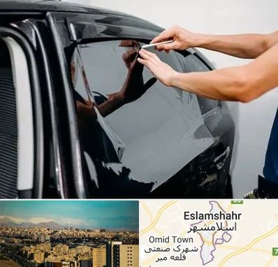 شیشه دودی خودرو در اسلامشهر