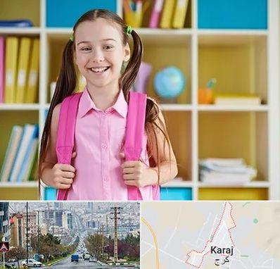 مدرسه غیرانتفاعی ابتدایی دخترانه در گوهردشت کرج 