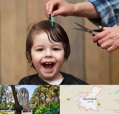 آرایشگاه کودک در نیشابور