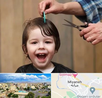 آرایشگاه کودک در میانه