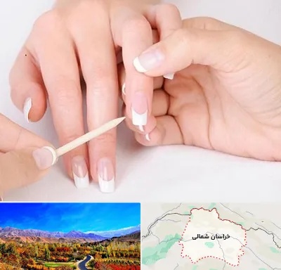 مانیکور در خراسان شمالی