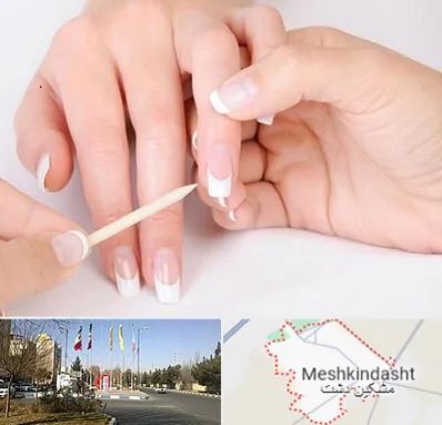 مانیکور در مشکین دشت