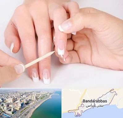 مانیکور در بندرعباس