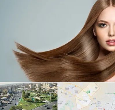 کراتین مو در کمال شهر کرج