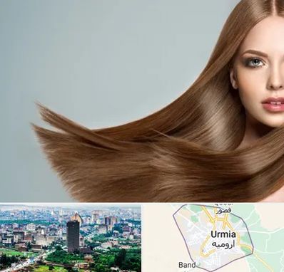 کراتین مو در ارومیه