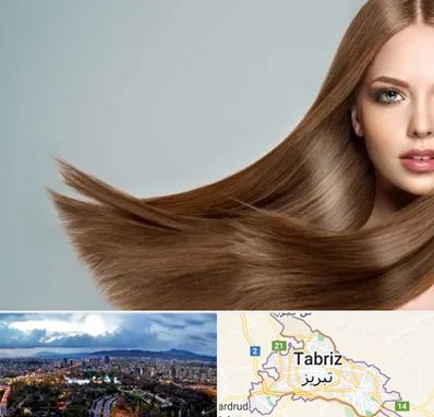 کراتین مو در تبریز