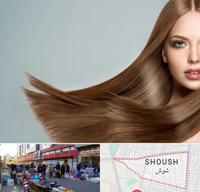 کراتین مو در شوش