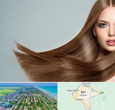 کراتین مو در ساری