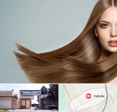 کراتین مو در وحیدیه شهریار