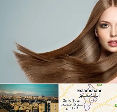 کراتین مو در اسلامشهر