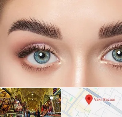 لیفت ابرو در بازار وکیل شیراز