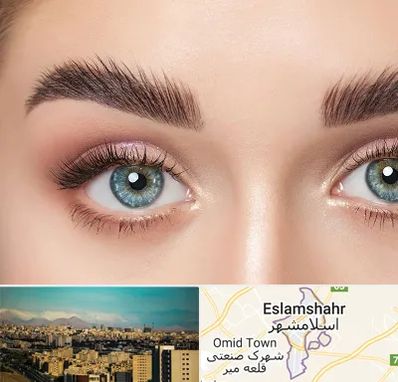 لیفت ابرو در اسلامشهر