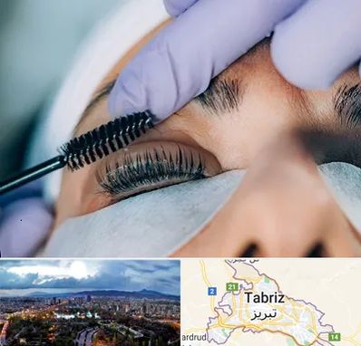 لیفت مژه در تبریز
