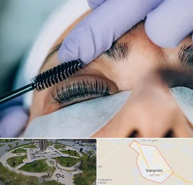 لیفت مژه در ورامین