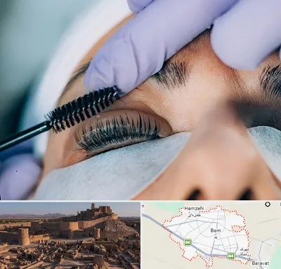لیفت مژه در بم