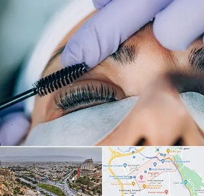 لیفت مژه در معالی آباد شیراز