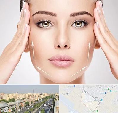 لیفت صورت در کیانمهر کرج