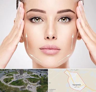 لیفت صورت در ورامین