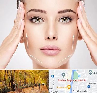 لیفت صورت در چهارباغ اصفهان