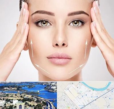 لیفت صورت در کوروش اهواز