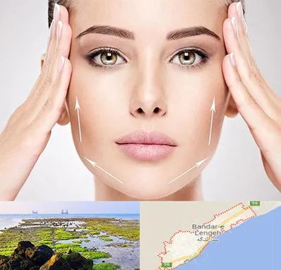 لیفت صورت در بندرلنگه