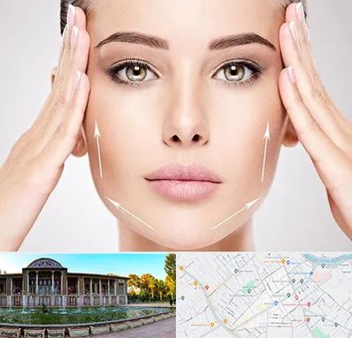 لیفت صورت در عفیف آباد شیراز