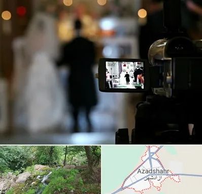 فیلمبردار عروسی در آزادشهر