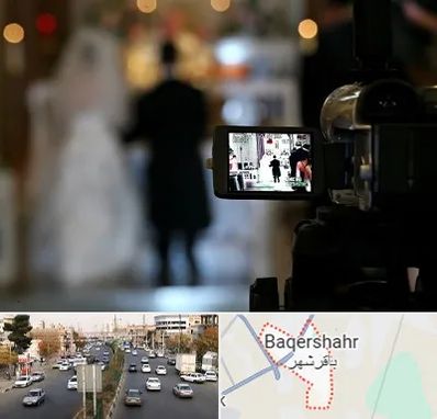 فیلمبردار عروسی در باقرشهر