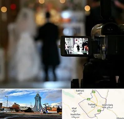 فیلمبردار عروسی در تایباد