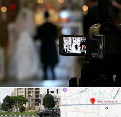 فیلمبردار عروسی در میدان فردوسی تهران