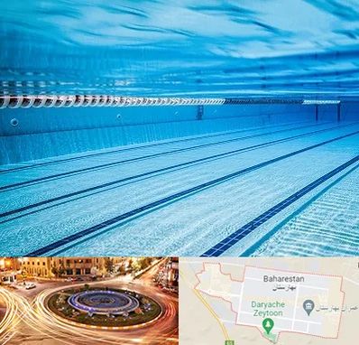 استخر شبانه روزی در بهارستان