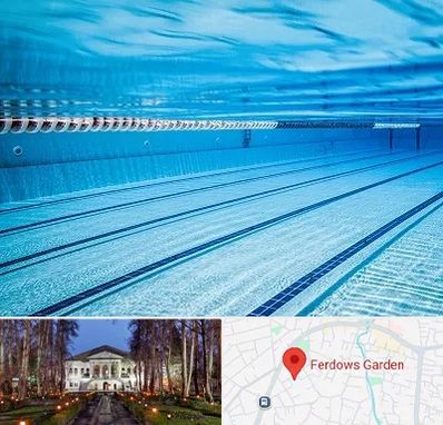 استخر شبانه روزی در باغ فردوس
