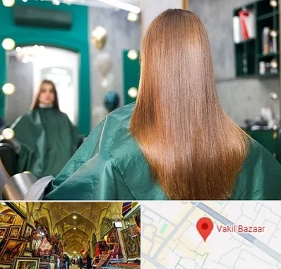 آموزشگاه کراتین مو در بازار وکیل شیراز