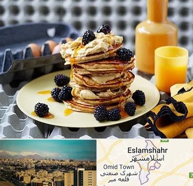 صبحانه در اسلامشهر