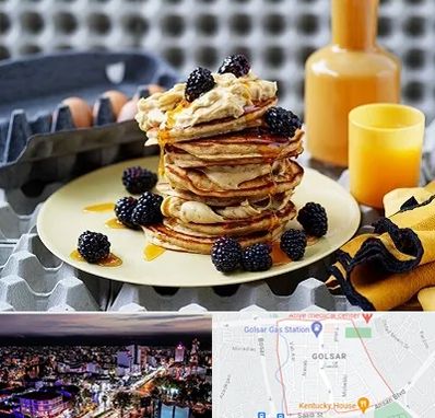 صبحانه در گلسار رشت 