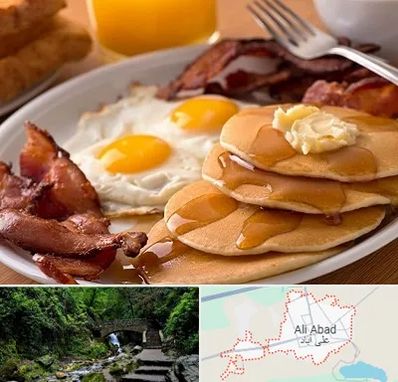 کافه صبحانه در علی‌ آباد کتول