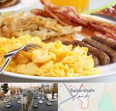 رستوران صبحانه در باقرشهر