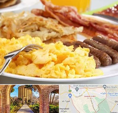 رستوران صبحانه در شهر ری