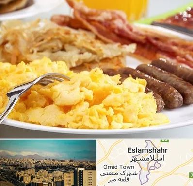 رستوران صبحانه در اسلامشهر