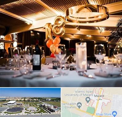 رستوران خوب مخصوص تولد در ملارد